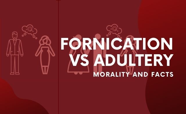 Difference between fornication and adultery