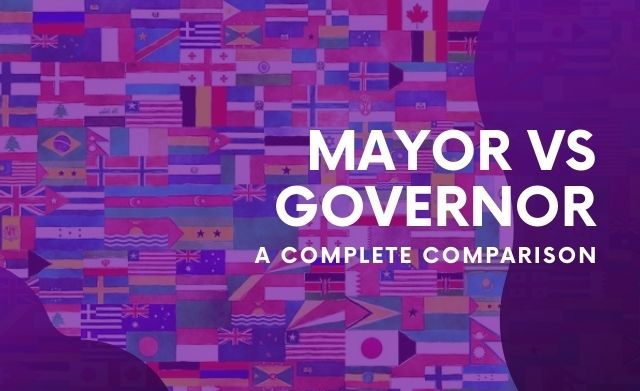 difference between Mayor and Governor